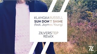 Klangkarussell feat Jaymes Young  Sun Dont Shine Zilverstep Remix [upl. by Dopp]