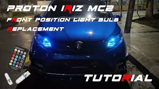 Tutorial Proton iRiZ MC2  Front Position Lights Bulb Replacement [upl. by Rawdon]