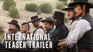 THE MAGNIFICENT SEVEN – International Teaser Trailer HD [upl. by Eaj]