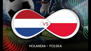 🇵🇱 Polska  Holandia 🇳🇱 Euro 2024 𝐄𝐀 𝐅𝐂 𝟐𝟒 [upl. by Behlke881]