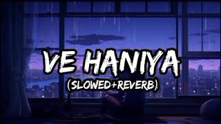 Ve haniya slowed reverb song viral song slowedreverb [upl. by Marceau]