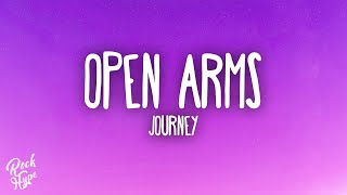 Journey  Open Arms [upl. by Wehttam888]