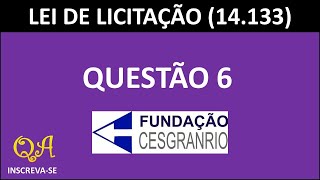 Lei de Licitações e Contratos 141332021  Questão 6  CESGRANRIO [upl. by Kcirdet]