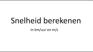 Snelheid berekenen [upl. by Hale]