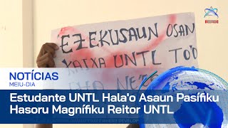 Estudante UNTL Halao Asaun Pasífiku Hasoru Magnífiku Reitor UNTL [upl. by Ayekal]