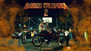 J ALVAREZ  Una Vez Mas Visualizer  Barrio Colombia 2 [upl. by Seaver]