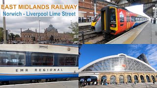 East Midlands Railway from Norwich to Liverpool Lime Street [upl. by Anertal]