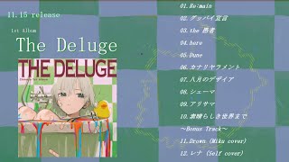 【XFD】The Deluge  Chinozo【1st Full Album】 [upl. by Ordnazil]