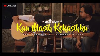 NAFF  KAU MASIH KEKASIHKU COVER AKUSTIK [upl. by Irej118]