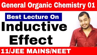 11 chap 12  Organic Chemistry  GOC 01  Inductive Effect and Acidic Strength JEE MAINS NEET [upl. by Nrubloc3]