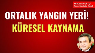 ORTALIK YANGIN YERİ KÜRESEL KAYNAMA Abdullah Çiftçi [upl. by Richlad31]