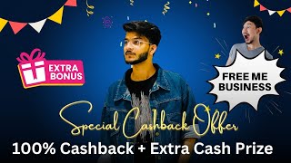 Earners Community launched Special Cashback Bonus 🤑  Free me Business Start  100 Cashback 🤩 [upl. by Shina52]