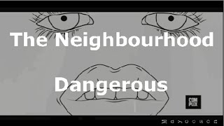 The Neighbourhood  Dangerous Subtitulada al español [upl. by Xymenes399]