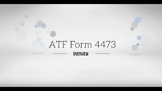 FFL Tutorial  ATF Form 4473 Overview [upl. by Gayl]