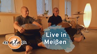 Watam  Live in Meißen  Handpan Concert  432 Hz [upl. by Gemoets]