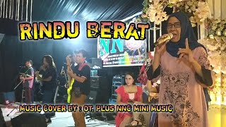 RINDU BERAT CAMELIA MALIK COVER  OT PLUS NNC MINI MUSIC [upl. by Sharlene22]