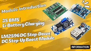 Module Introduction  3S BMS  LiBattery Charging  LM2596 DC StepDown  DC Stepup Boost Module [upl. by Freemon265]