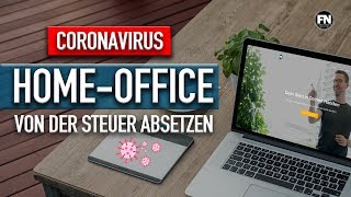 Home Office durch Corona  das kann man absetzen  HomeOffice absetzen Steuererklärung 2020 Corona [upl. by Argile]