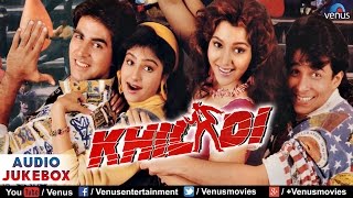 Khiladi Audio Jukebox  Akshay Kumar Ayesha Jhulka Deepak Tijori [upl. by Avehstab687]