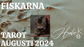 Fiskarna ♓ Augusti 2024 Tarot  Healer K [upl. by Magnolia345]