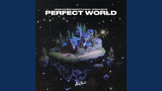 Perfect World [upl. by Reivazx508]