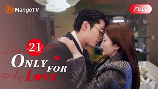 【ENG SUB】EP21 Drankly Smooching with Bai Lu🥰Dylan Wang Got Comforted Only For Love MangoTV English [upl. by Stoller384]