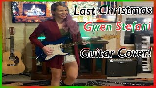 Last Christmas  Gwen Stefani Guitar Cover [upl. by Onairot]