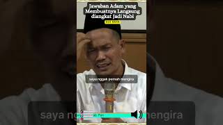 Jawaban Adam yang Membuatnya Langsung diangkat Jadi Nabi 943 gusbaha ngajigusbaha gusbahaterbaru [upl. by Indnahc850]