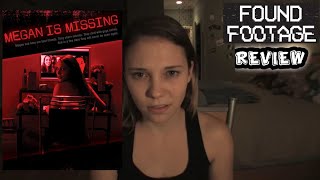 Megan Is Missing 2011 Found Footage Review [upl. by Adnohrahs]