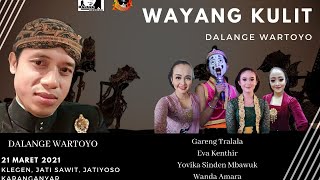 Wayang Kulit Dalange Wartoyo Bt Gareng Tralala Eva Kenthir  Jatiyoso Karanganyar [upl. by Assila434]