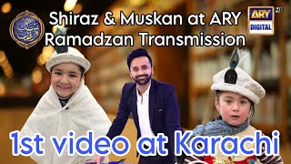 shirazi village vlog New Vlog shan e Ramadan transmission [upl. by Ardnasirhc]