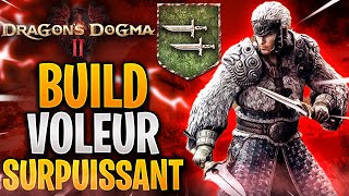 Dragons Dogma 2  BUILD Voleur Surpuissant [upl. by Dloniger]