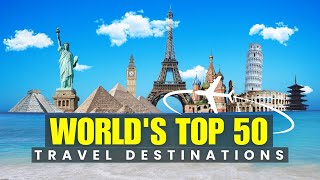 Top 50 Places to Visit in 20232024 Ultimate Travel Guide [upl. by Atinaej250]