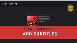 How To Add Subtitles In Video In Lightworks  Lightworks Tutorial 19 [upl. by Sivahc384]