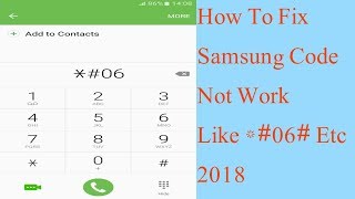 How To Fix Samsung Code Not Work Like 06  0  2020 [upl. by Saidnac853]