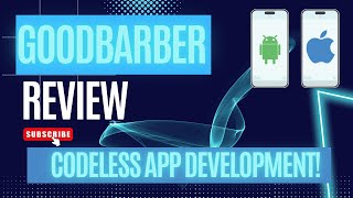 Goodbarber Review And Tutorial [upl. by Halda]