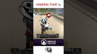 Ma ka Pyar  Chappal 🩴 indusshorts indusbattleroyale gaming [upl. by Lunetta]