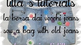 Tutorial come cucire una borsa usando un vecchio jeans [upl. by Schram]