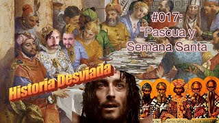 El Concilio de Nicea donde se Decidió Semana Santa – Historia Desviada 017 [upl. by Atyekram]