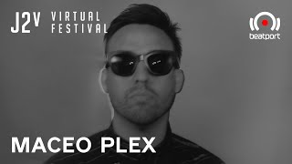 Maceo Plex DJ set  J2v Virtual Festival  beatport Live [upl. by Philcox686]