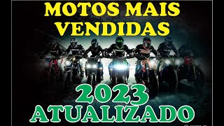 Motos mais vendidas em 2023 Atualizado [upl. by Carol-Jean]