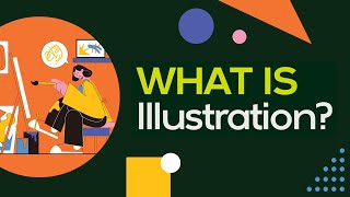 What Is Illustration [upl. by Wylen]