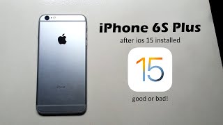 iPhone 6S Plus on iOS 15 Official  after installed Full Review [upl. by Yllime274]