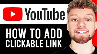 How To Add a Clickable Link To Your YouTube Video Description Step By Step [upl. by Brozak]