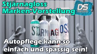 Stjärnagloss  Alle Produkte im Überblick und Ersteindruck inkl Tipps für die Fahrzeugreinigung [upl. by Arnaud]