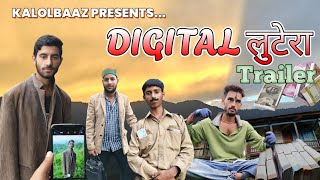 Trailer  Digital lootera  New pahadi Comedy  Kalolbaaz  latest pahadi comedy video [upl. by Ottillia]