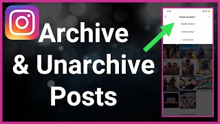 How To Archive amp Unarchive Instagram Photos [upl. by Tdnerb940]