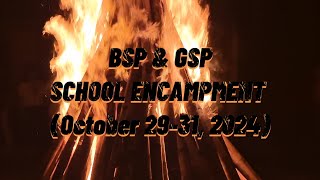 JOINT BSP amp GSP SCHOOL ENCAMPMENT 2024 [upl. by Leveroni]