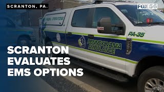 City of Scranton considers shift to municipal ambulance services [upl. by Anitnatsnoc]