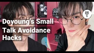 NCTs Doyoung Shares Tips for Avoiding Small Talk [upl. by Torres]